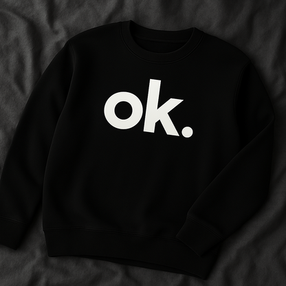 ok. Black Sweatshirt – Crew Neck Flat Lay